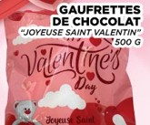 Gaufrettes de chocolat Joyeuse Saint-Valentin 500 g